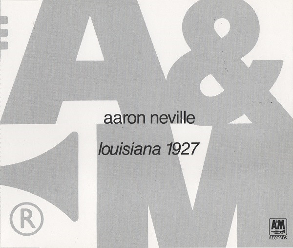 Accords et paroles Louisiana 1927 Aaron Neville