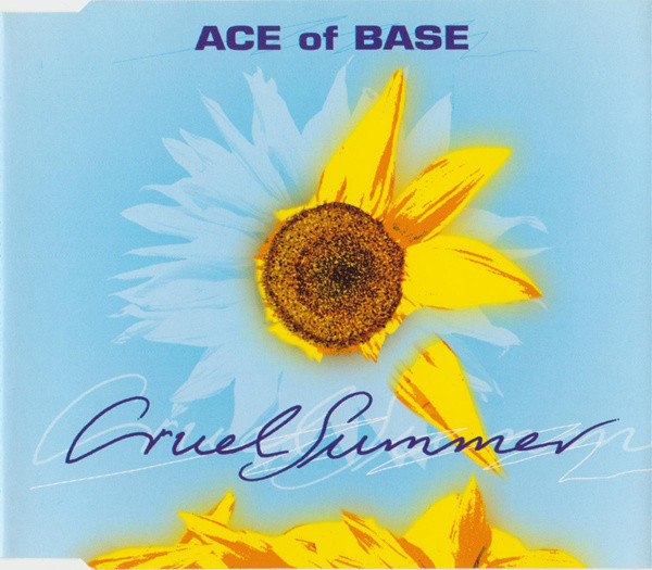 Accords et paroles Cruel Summer Ace of Base
