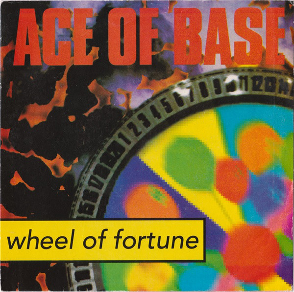 Accords et paroles Wheel of Fortune Ace of Base