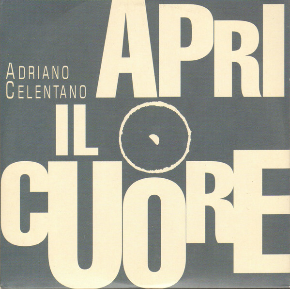 Accords et paroles Apri Il Cuore Adriano Celentano