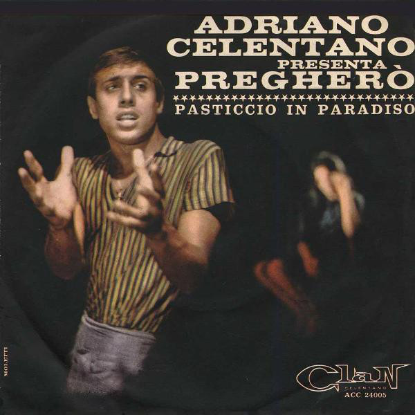 Accords et paroles Preghero Adriano Celentano
