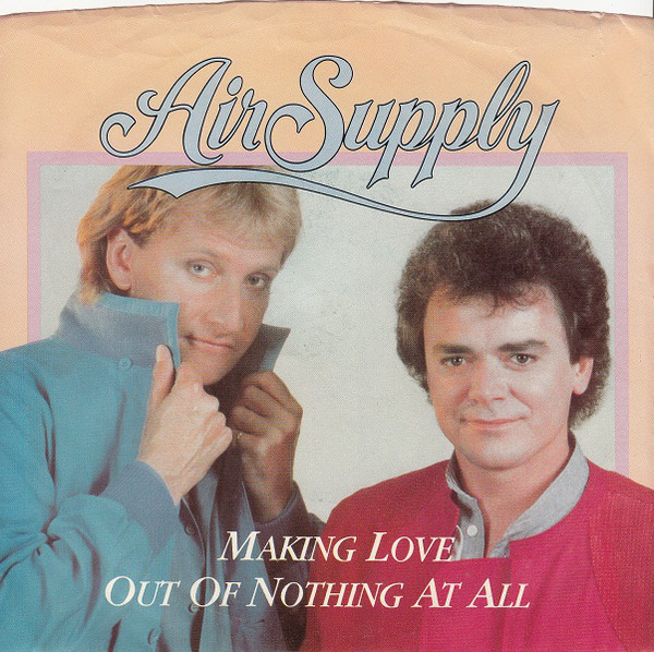 Accords et paroles Making Love Out of Nothing at All Air Supply