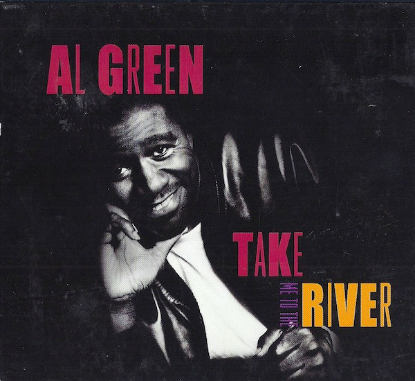 Accords et paroles Take me to the river Al Green