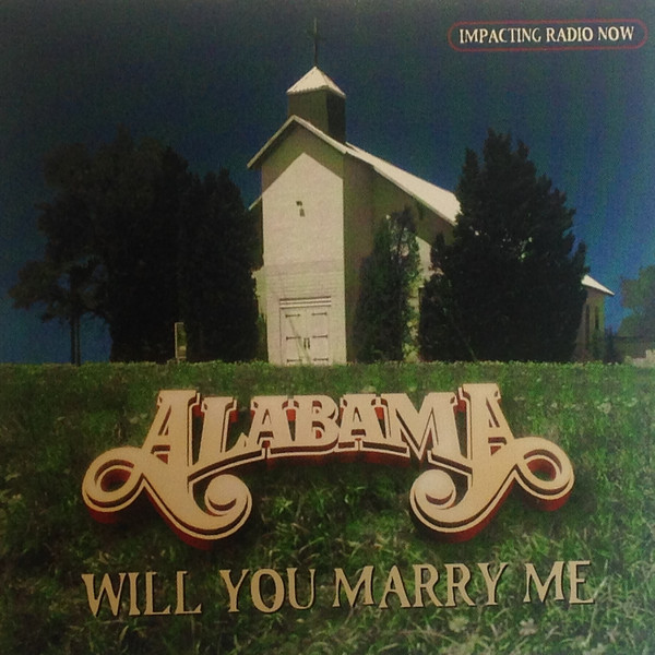 Accords et paroles Will You Marry Me Alabama