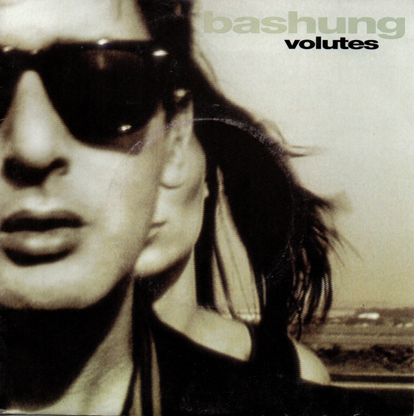 Accords et paroles Volutes Alain Bashung