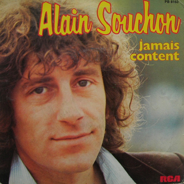 Accords et paroles Jamais Content Alain Souchon
