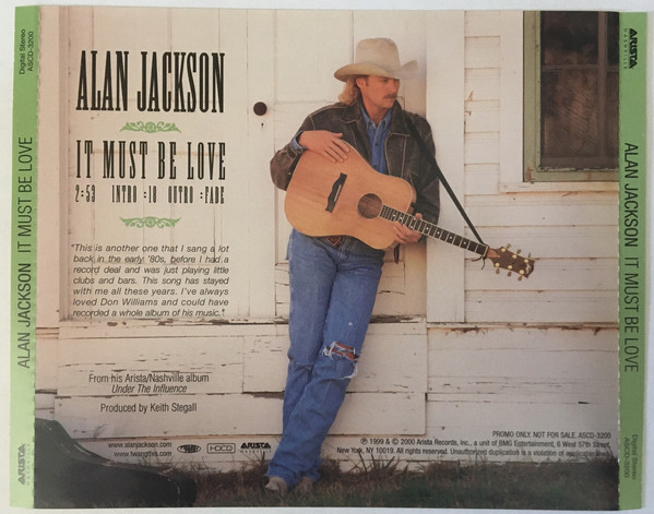 Accords et paroles It Must Be Love Alan Jackson