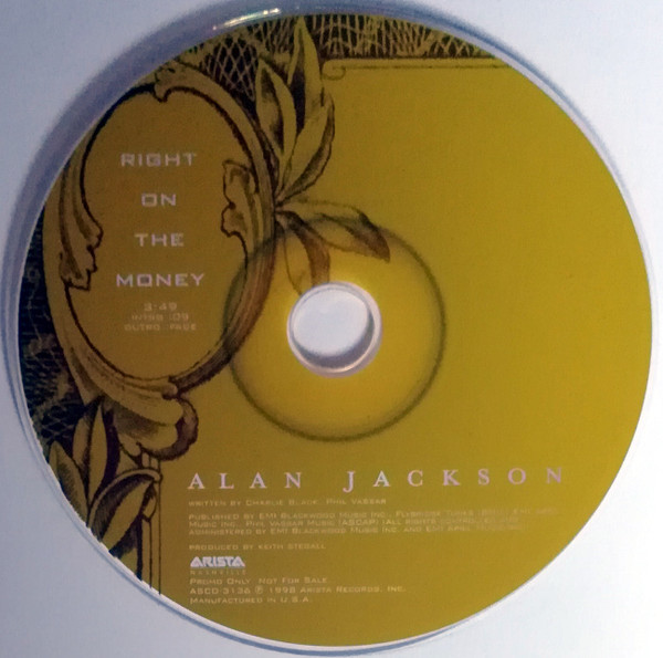 Accords et paroles Right On The Money Alan Jackson