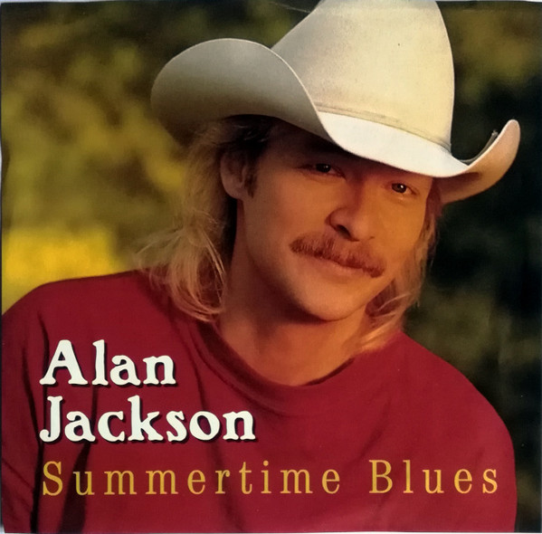 Accords et paroles Summertime Blues Alan Jackson