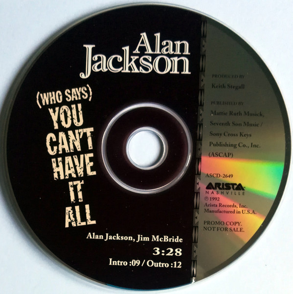 Accords et paroles (Who Says) You Can't Have It All Alan Jackson