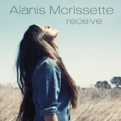 Accords et paroles Receive Alanis Morissette