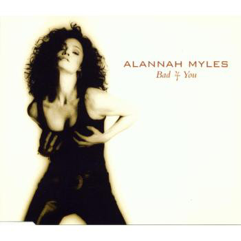 Accords et paroles Bad 4 You Alannah Myles