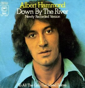 Accords et paroles Down By The River Albert Hammond
