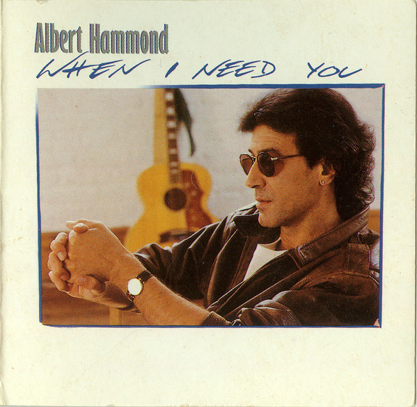 Accords et paroles When I Need You Albert Hammond