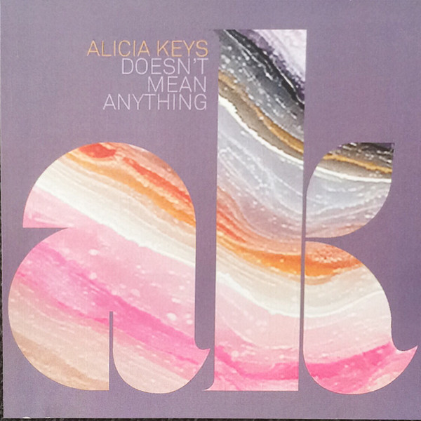 Accords et paroles Doesnt Mean Anything Alicia Keys