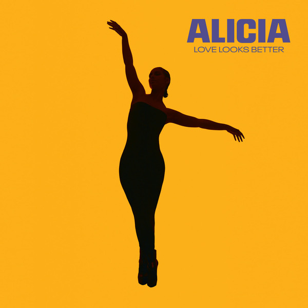 Accords et paroles Love Looks Better Alicia Keys