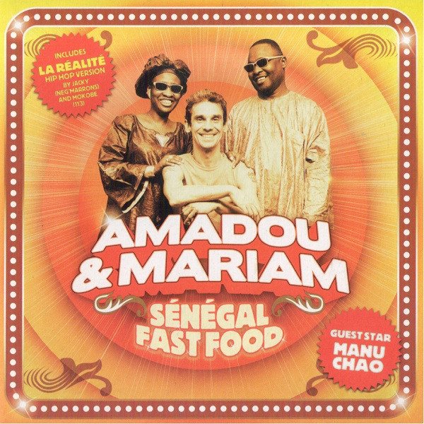 Accords et paroles Sénégal Fast Food Amadou & Mariam