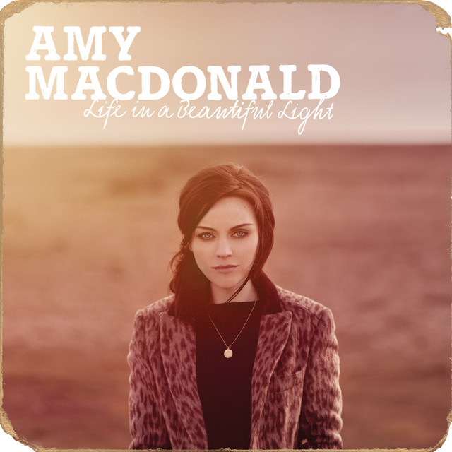 Accords et paroles In The End Amy Macdonald