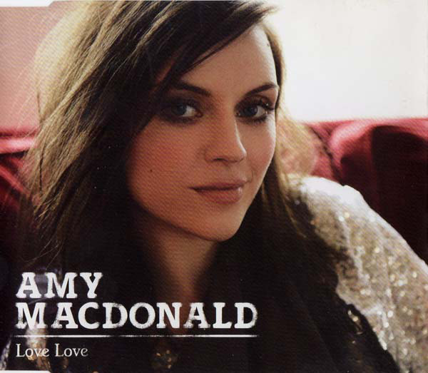 Accords et paroles Love Love Amy Macdonald