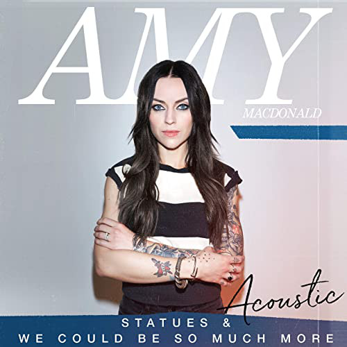 Accords et paroles We Could Be So Much More Amy Macdonald