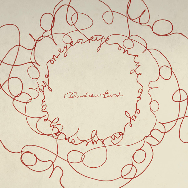 Accords et paroles Eyeoneye Andrew Bird