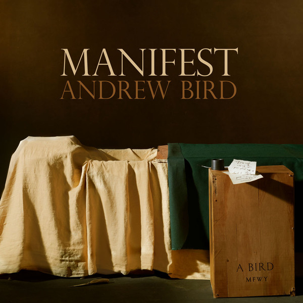 Accords et paroles Manifest Andrew Bird