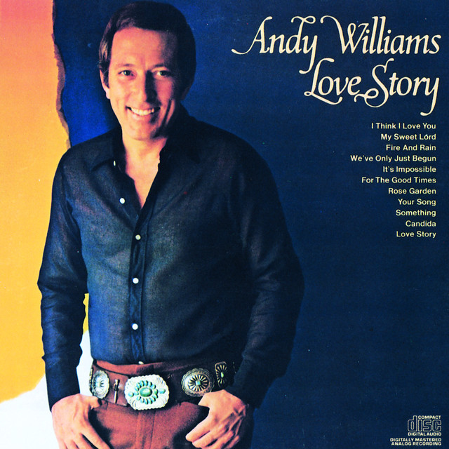 Accords et paroles For The Good Times Andy Williams