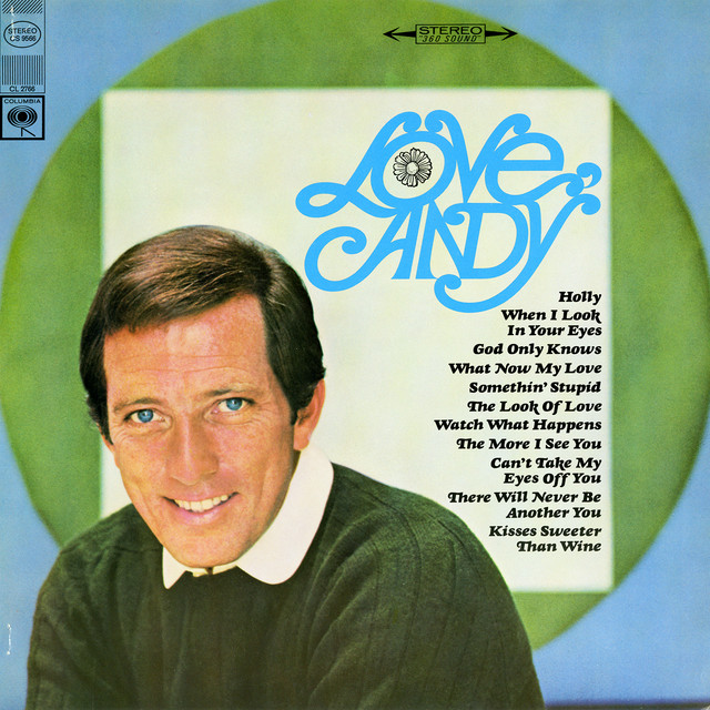 Accords et paroles The More I See You Andy Williams