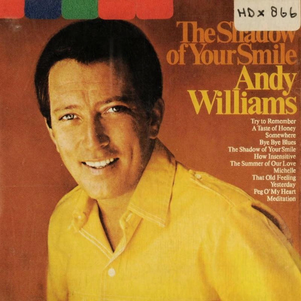 Accords et paroles The Shadow Of Your Smile Andy Williams