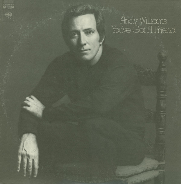 Accords et paroles You've Got A Friend Andy Williams