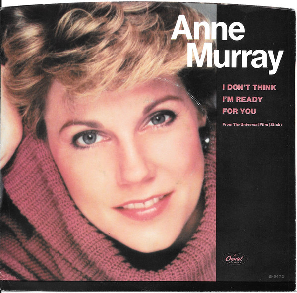 Accords et paroles I Dont Think Im Ready For You Anne Murray