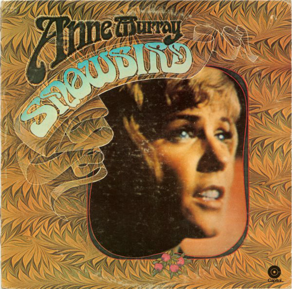 Accords et paroles Snowbird Anne Murray
