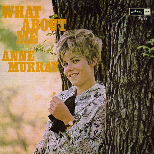 Accords et paroles What About Me Anne Murray