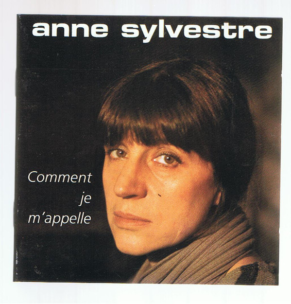 Accords et paroles Comment je m'appelle Anne Sylvestre