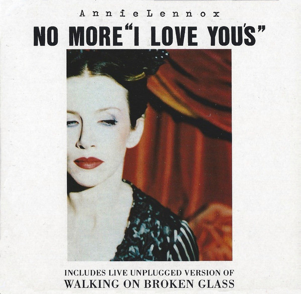 Accords et paroles No More I Love You's Annie Lennox