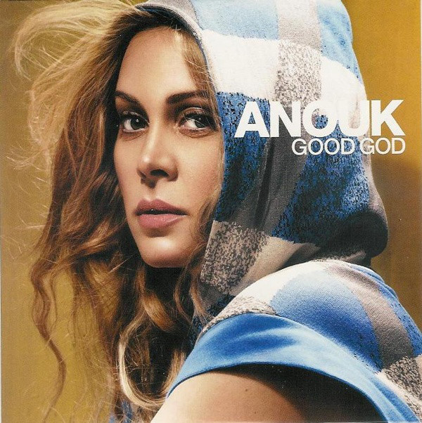 Accords et paroles Good God Anouk