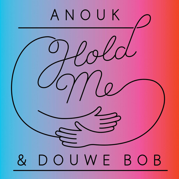 Accords et paroles Hold Me Anouk