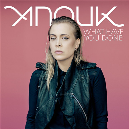 Accords et paroles What Have You Done Anouk
