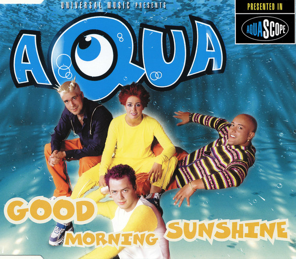 Accords et paroles Good Morning Sunshine Aqua