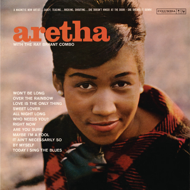 Accords et paroles By Myself Aretha Franklin