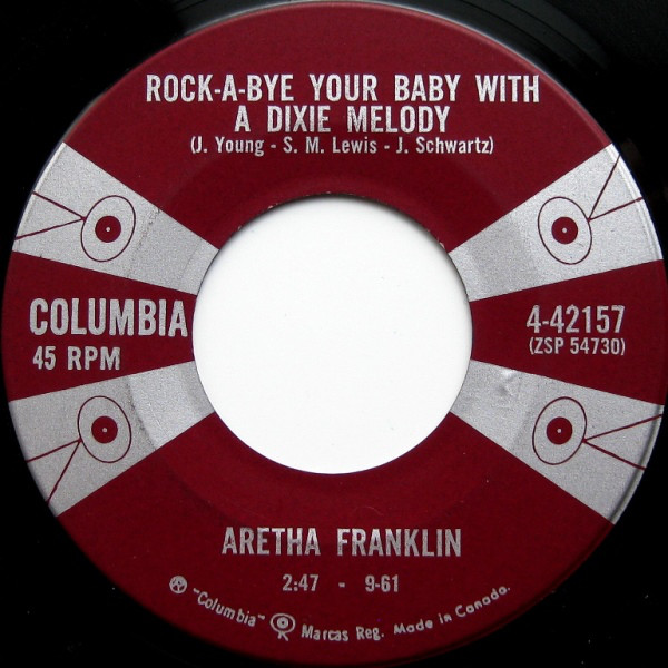 Accords et paroles Rock-a-bye Your Baby With A Dixie Melody Aretha Franklin
