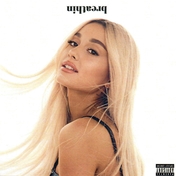 Accords et paroles Breathin Ariana Grande
