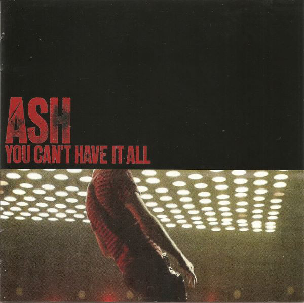 Accords et paroles You Cant Have It All Ash
