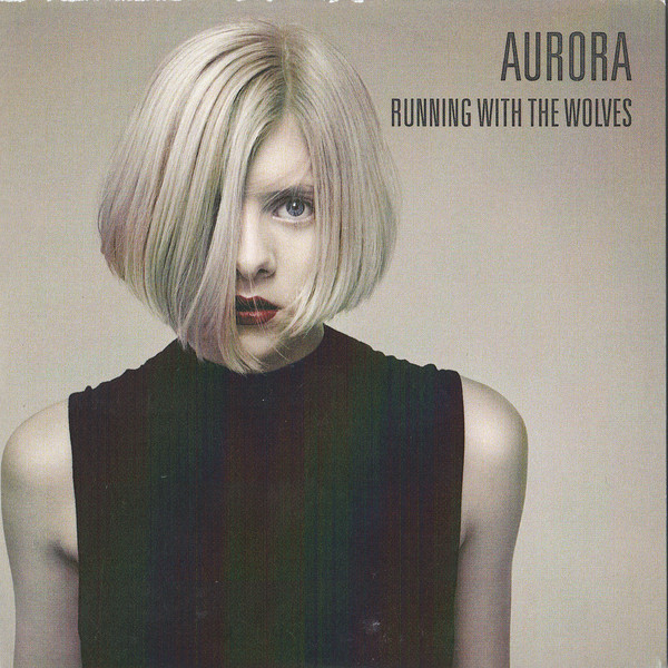 Accords et paroles Running With The Wolves Aurora