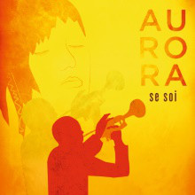 Accords et paroles Se Soi Aurora