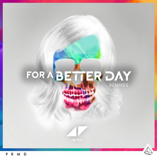 Accords et paroles For A Better Day Avicii