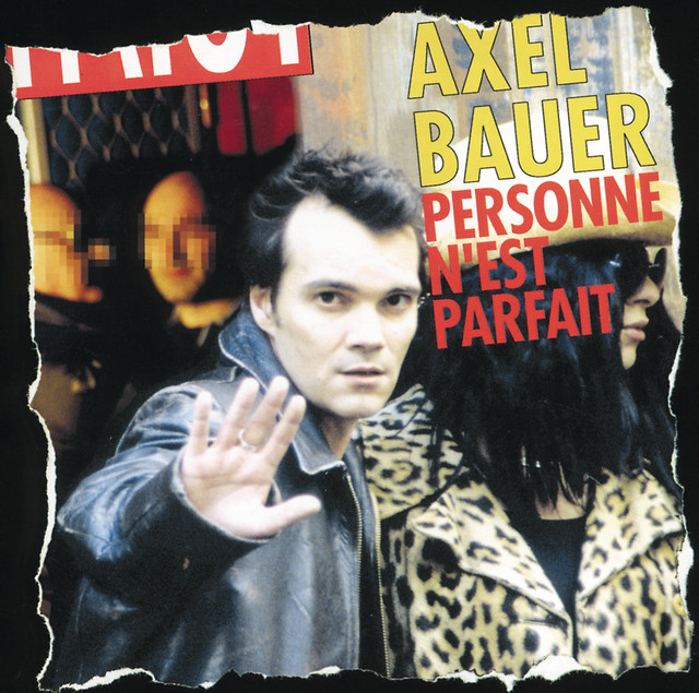 Accords et paroles Tout Ca C'Est Rythmique Axel Bauer