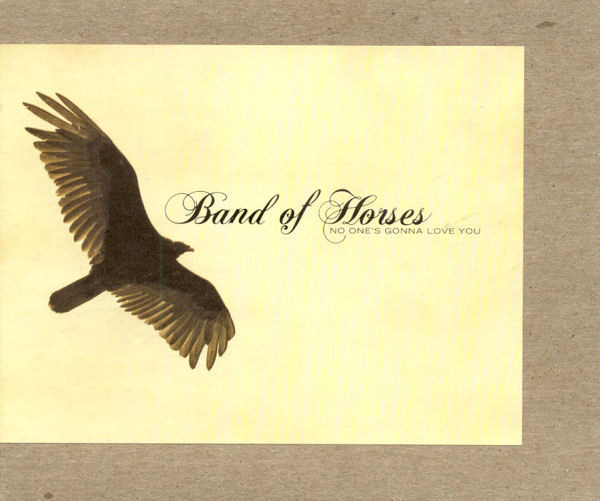 Accords et paroles No One's Gonna Love You Band Of Horses