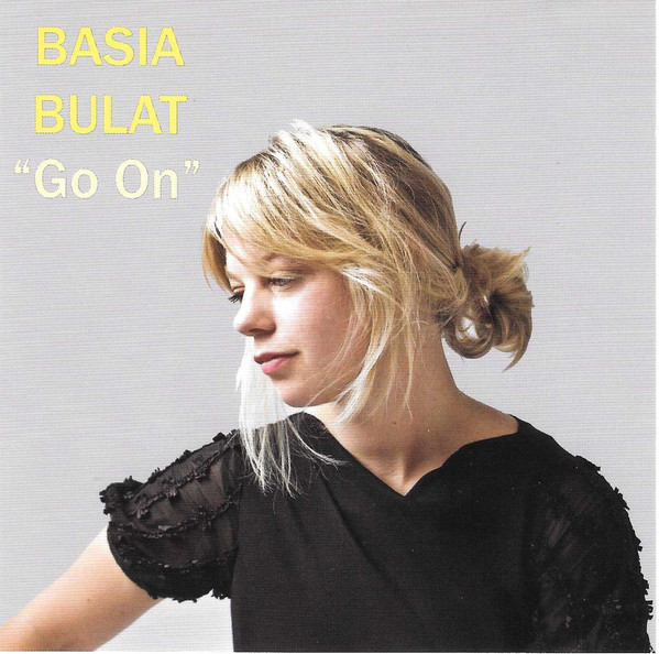 Accords et paroles Go On Basia Bulat