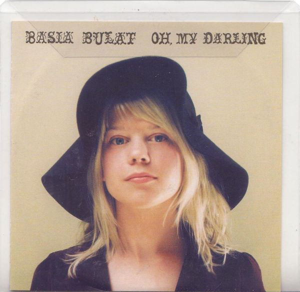 Accords et paroles Oh My Darling Basia Bulat